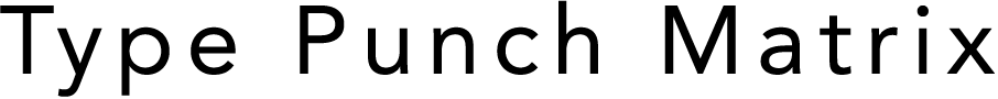 Type Punch Matrix